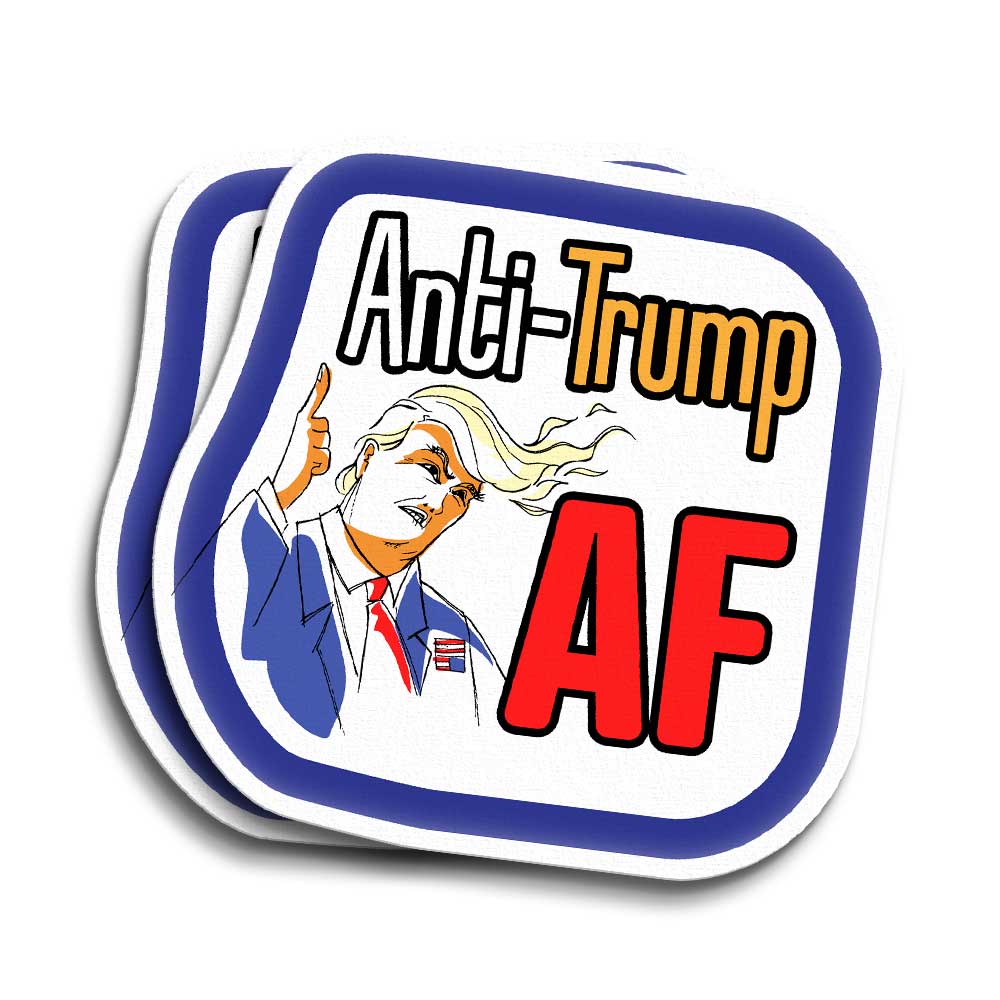 Anti Trump AF Vinyl Decal Weatherproof Sticker