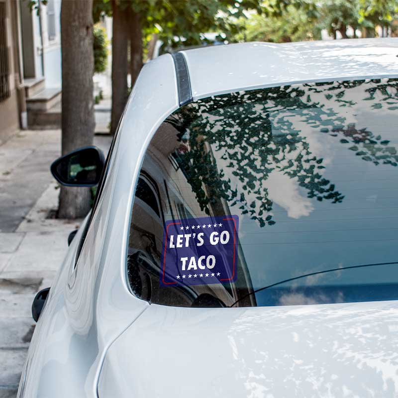 Let's Go Taco Anti-Trump Vinyl Decal Weatherproof Sticker