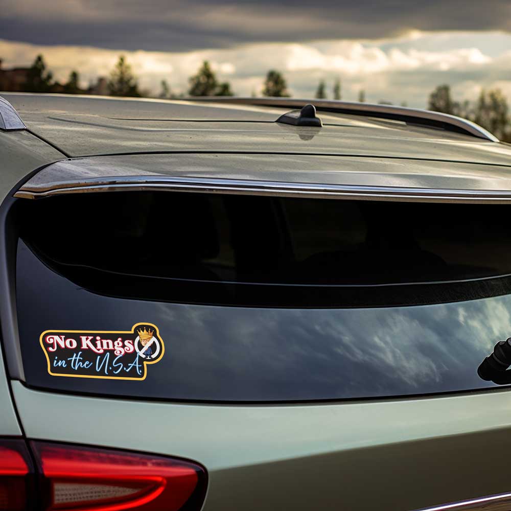 No Kings in America Anti-Trump Vinyl Decal Weatherproof Sticker