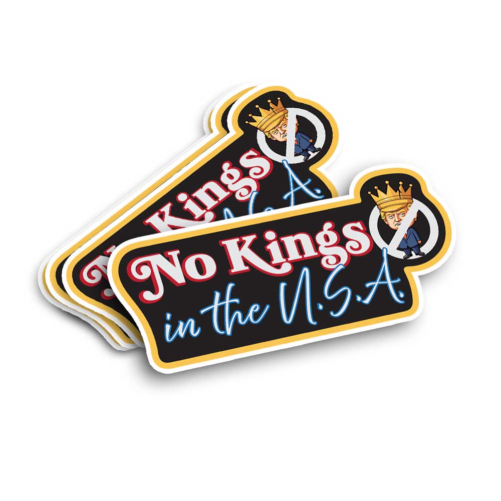 No Kings in America Anti-Trump Vinyl Decal Weatherproof Sticker