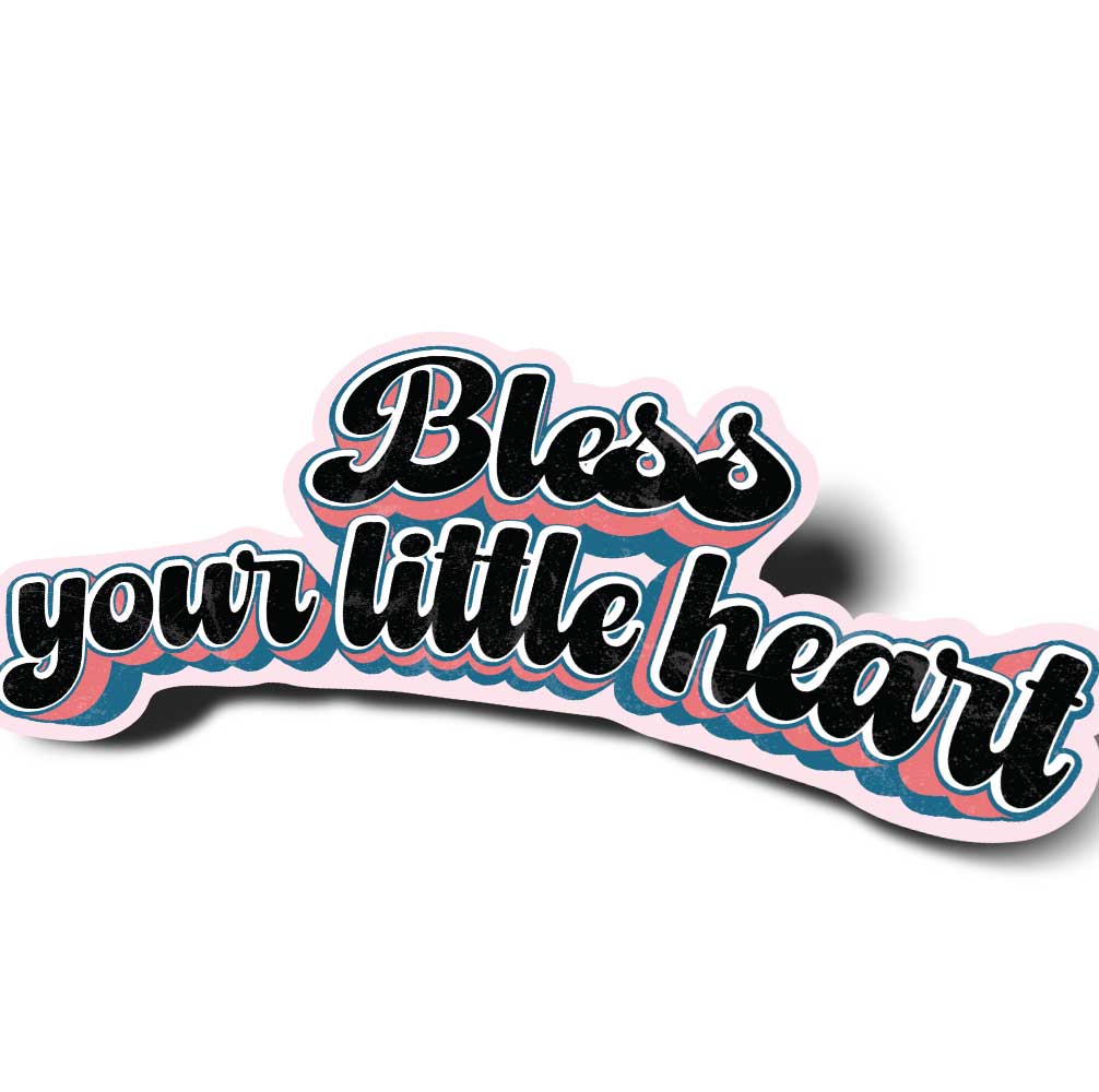 Bless Your Little Heart Vinyl Decal