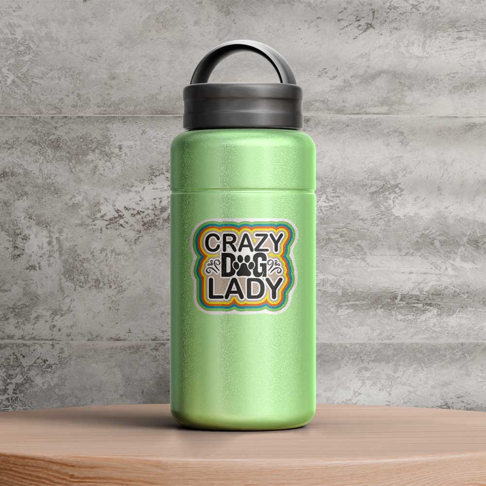 Crazy Dog Lady Vinyl Sticker, Weatherproof, Waterproof for Laptop, Water bottle, car