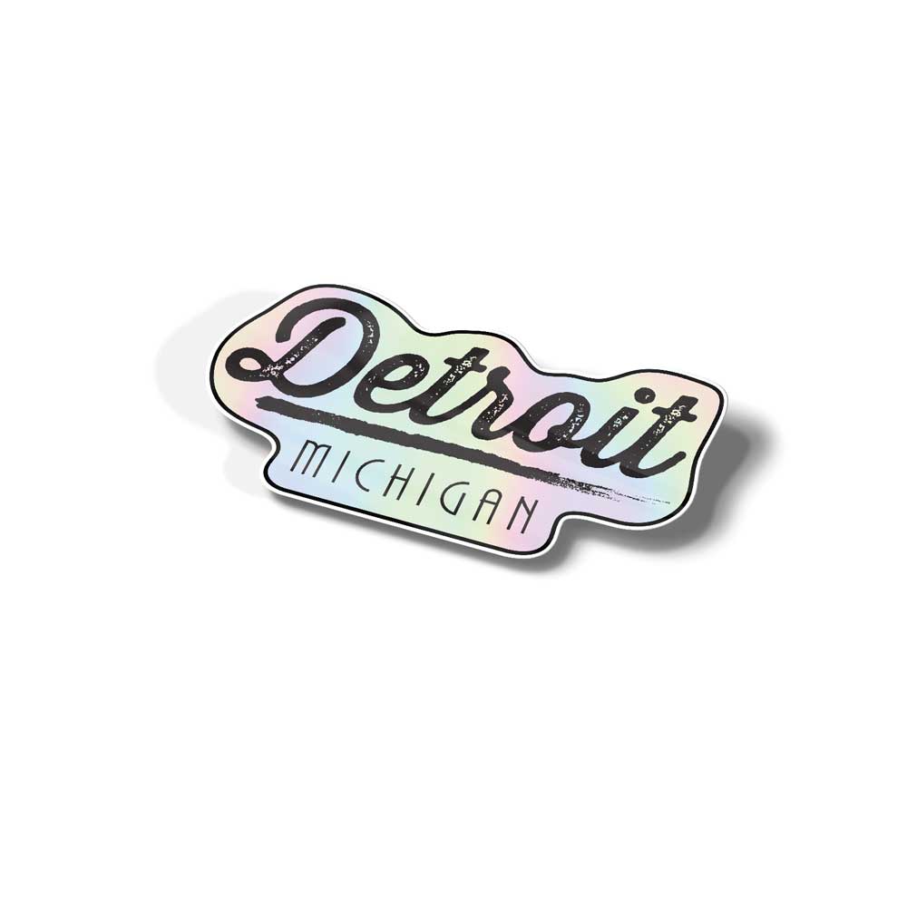 holographic sticker with Detroit Michigan on it