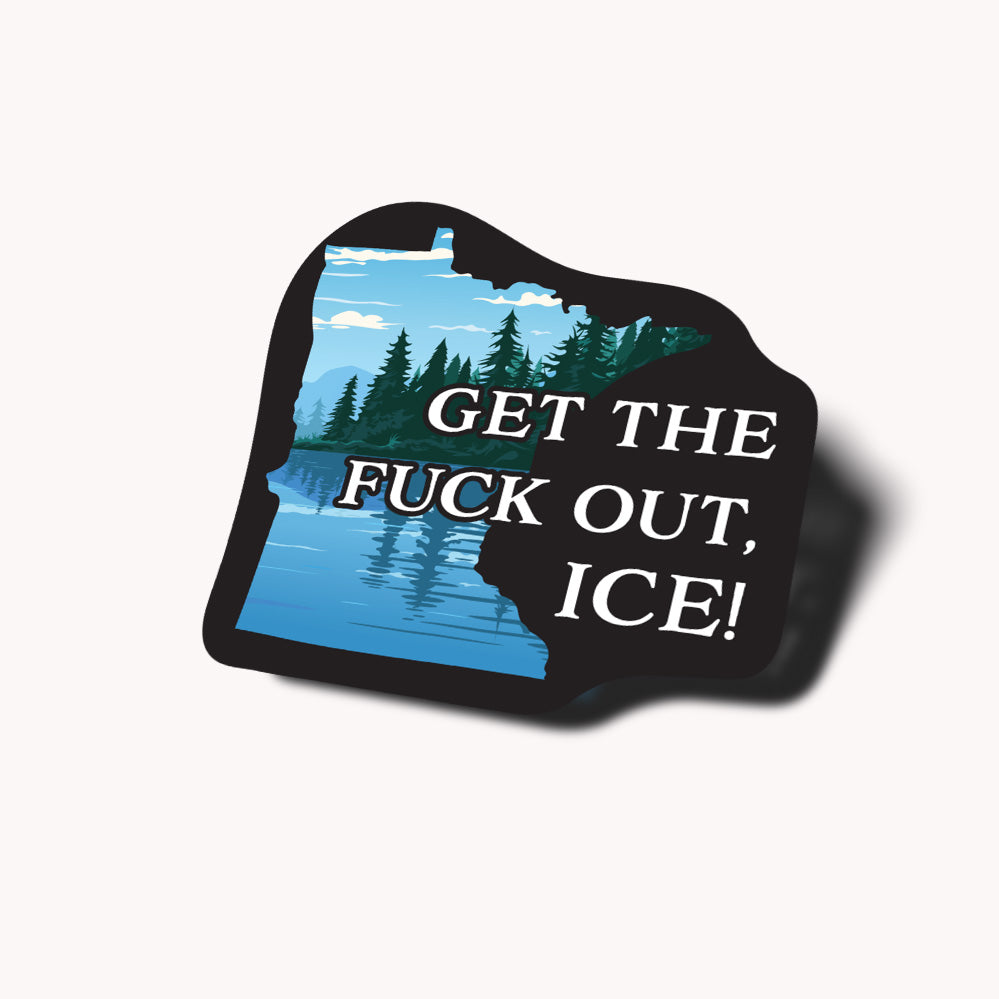 Minnesota map with get the fuck out, ice written.