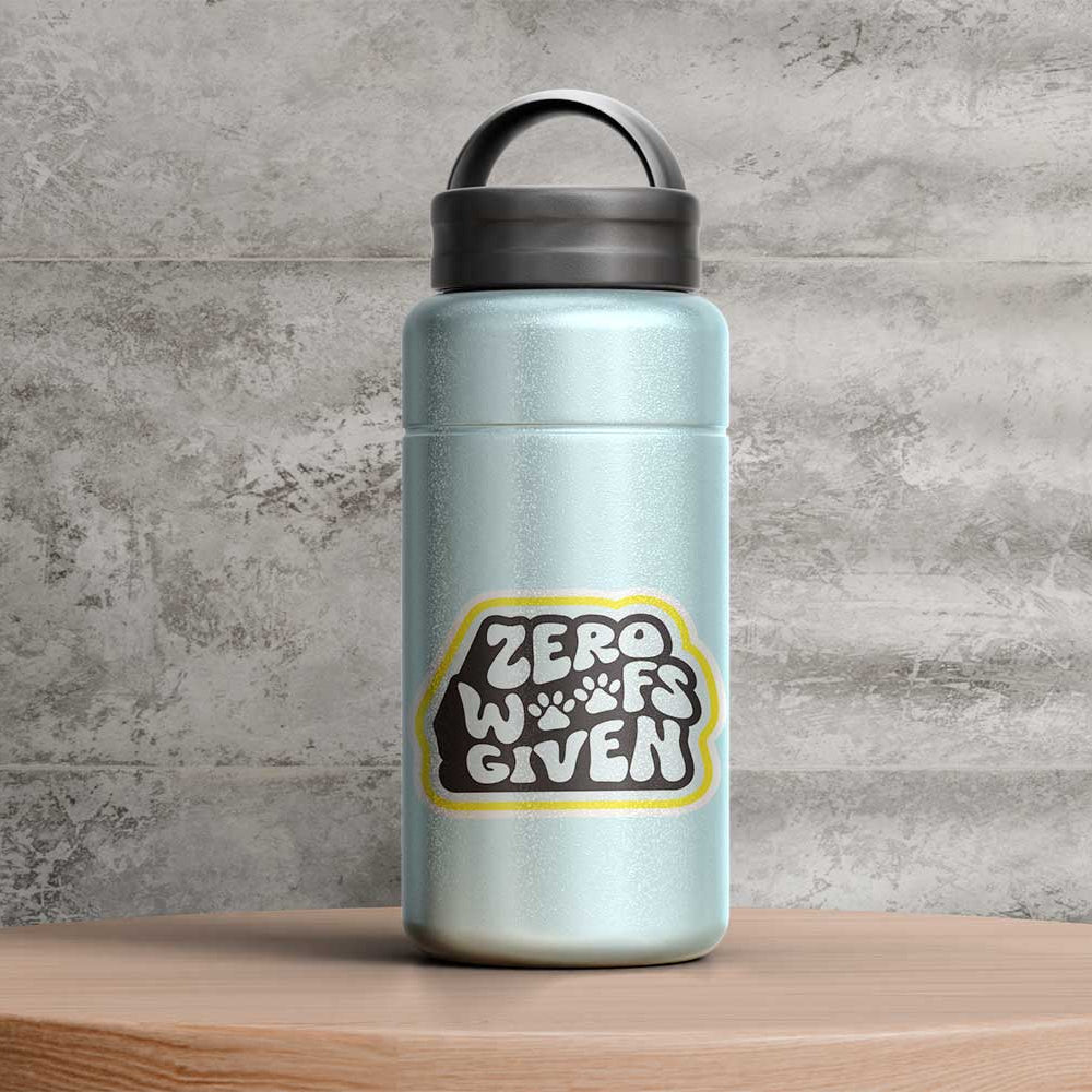 Zero Woofs Given Vinyl Sticker, Weatherproof, Waterproof for Laptop, Water bottle, car